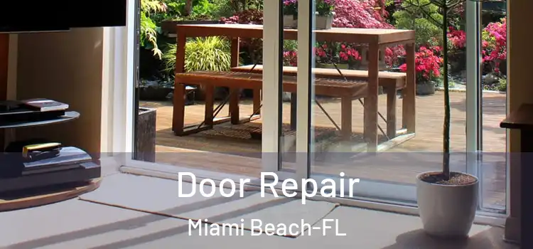 Door Repair Miami Beach-FL